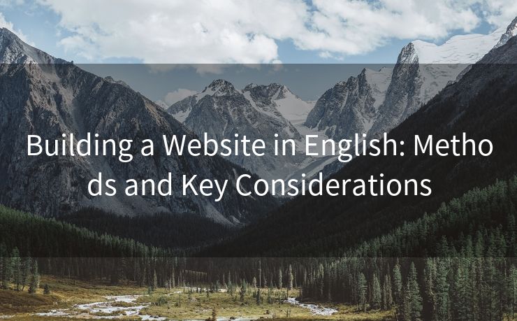 Building a Website in English: Methods and Key Considerations